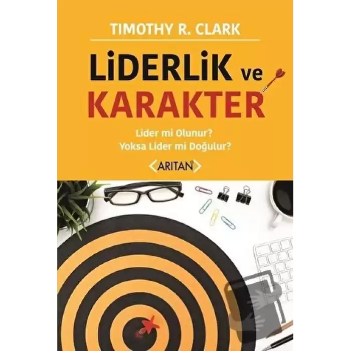 Liderlik ve Karakter