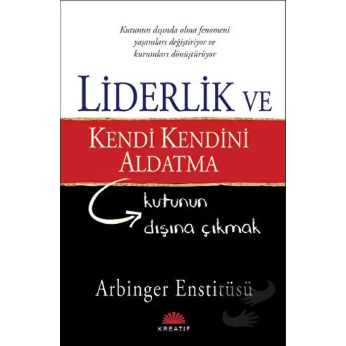 Liderlik ve Kendi Kendini Aldatma