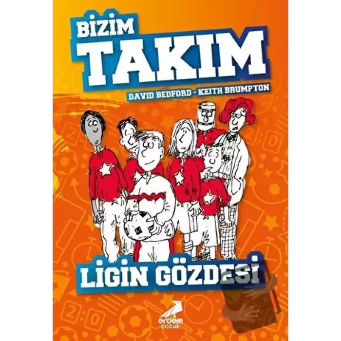 Ligin Gözdesi - Bizim Takım