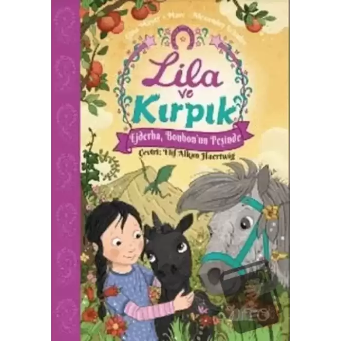 Lila ve Kırpık 3 - Ejderha Bonbonun Peşinde