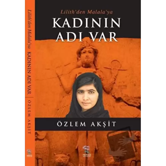 Lilithden Malalaya Kadının Adı Var