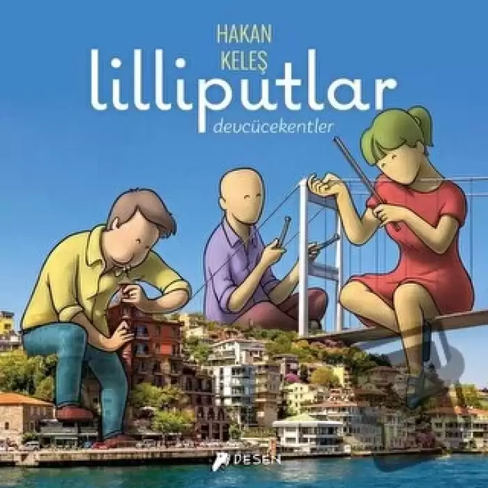 Lilliputlar - Devcücekentler