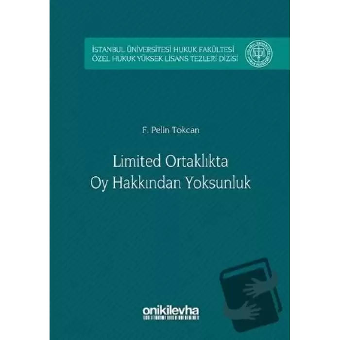 Limited Ortaklıkta Oy Hakkından Yoksunluk (Ciltli)