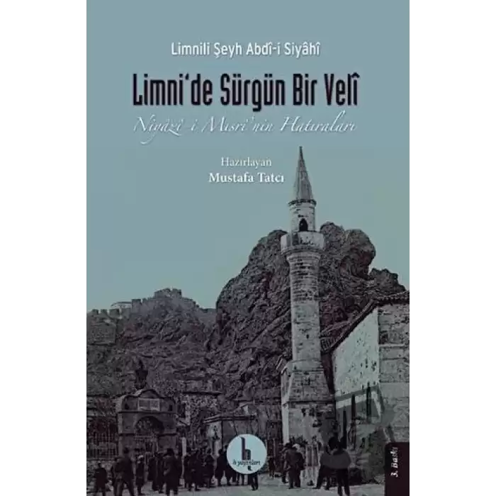 Limni’de Sürgün Bir Veli