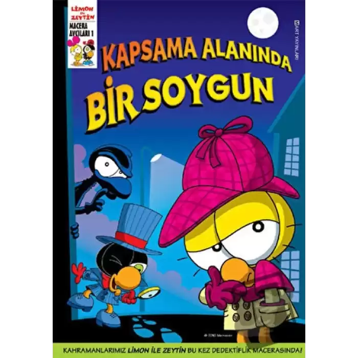 Limon ile Zeytin - Kapsama Alanında Bir Soygun