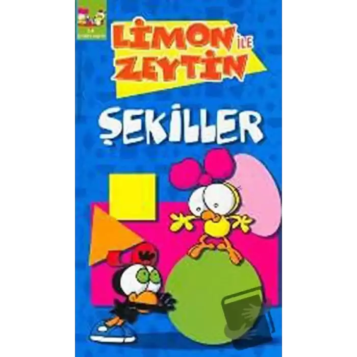 Limon ile Zeytin - Şekiller