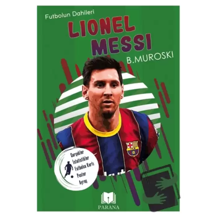 Lionel Messi - Futbolun Dahileri