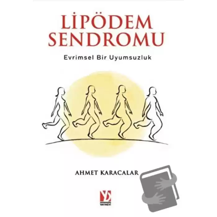 Lipödem Sendromu: Evrimsel Bir Uyumsuzluk