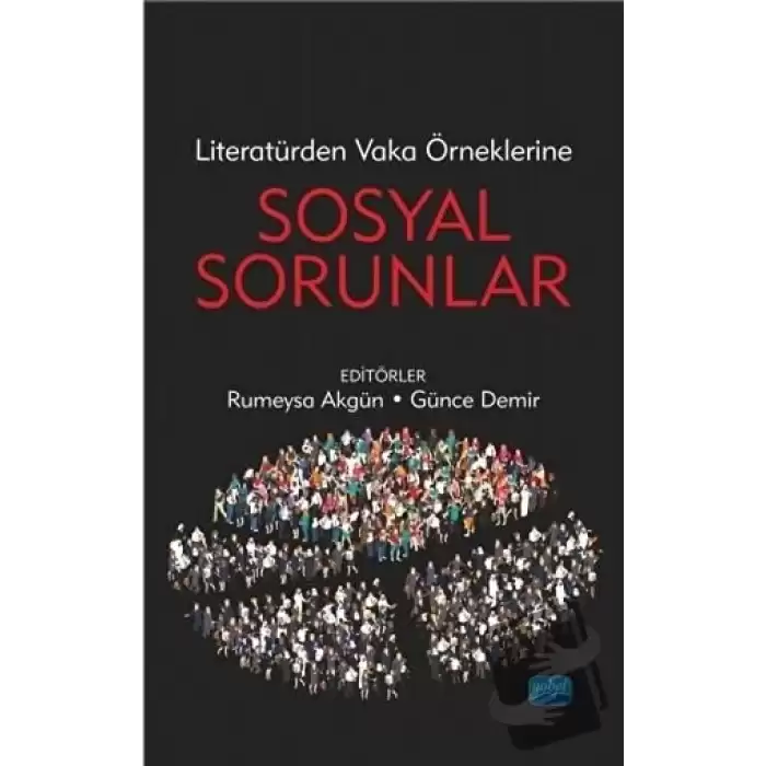 Literatürden Vaka Örneklerine Sosyal Sorunlar