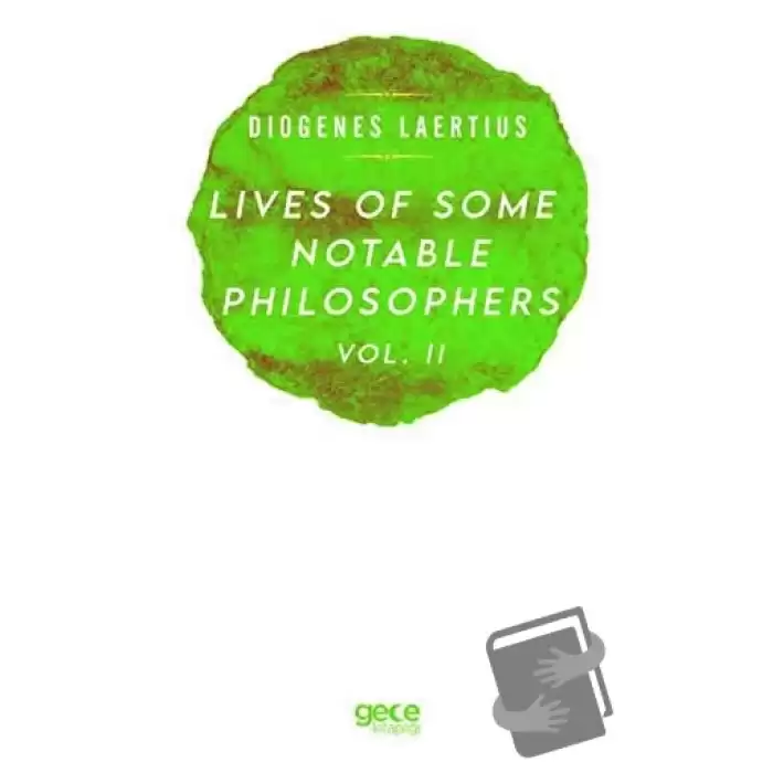 Lives Of Some Notable Philosophers Vol. 2