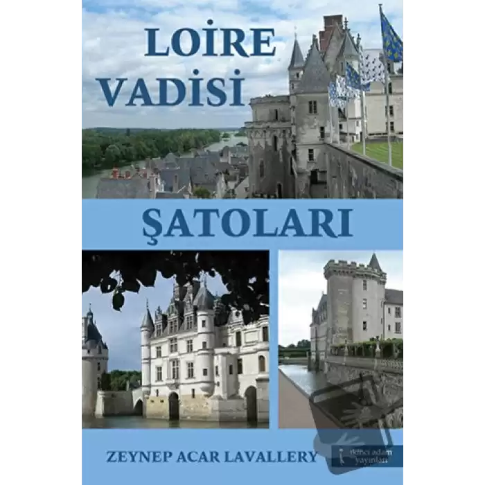 Loire Vadisi Şatoları