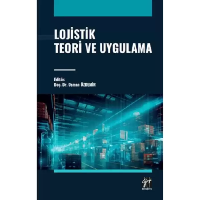 Lojistik Teori Ve Uygulama