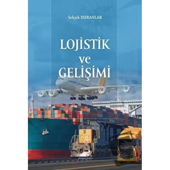 Lojistik ve Gelişimi