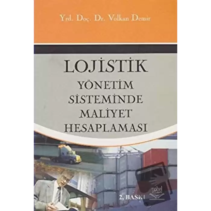 Lojistik Yönetim Sisteminde Maliyet Hesaplaması