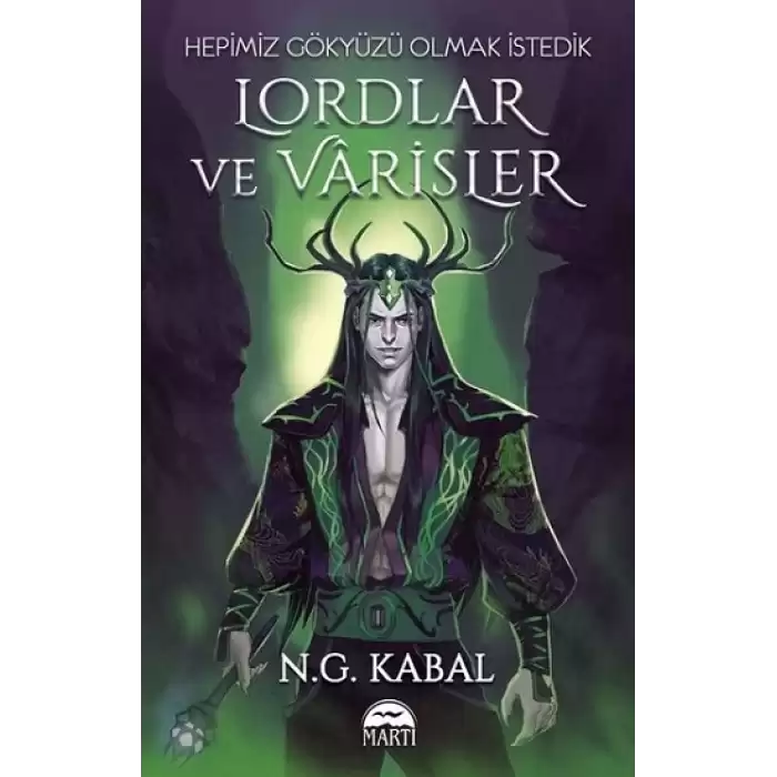 Lordlar ve Varisler - Hepimiz Gökyüzü Olmak İstedik