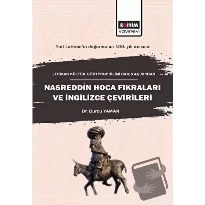 Lotman Kültür Göstergebilimi Bakış Açısından Nasreddin Hoca Fıkraları ve İngilizce Çevirileri