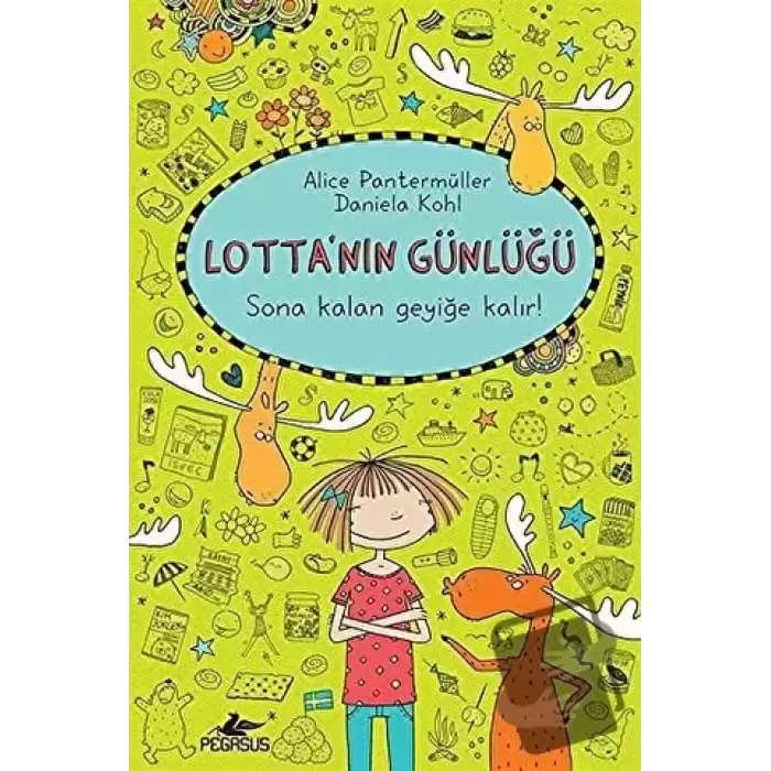 Lottanın Günlüğü 6: Sona Kalan Geyiğe Kalır (Ciltli)