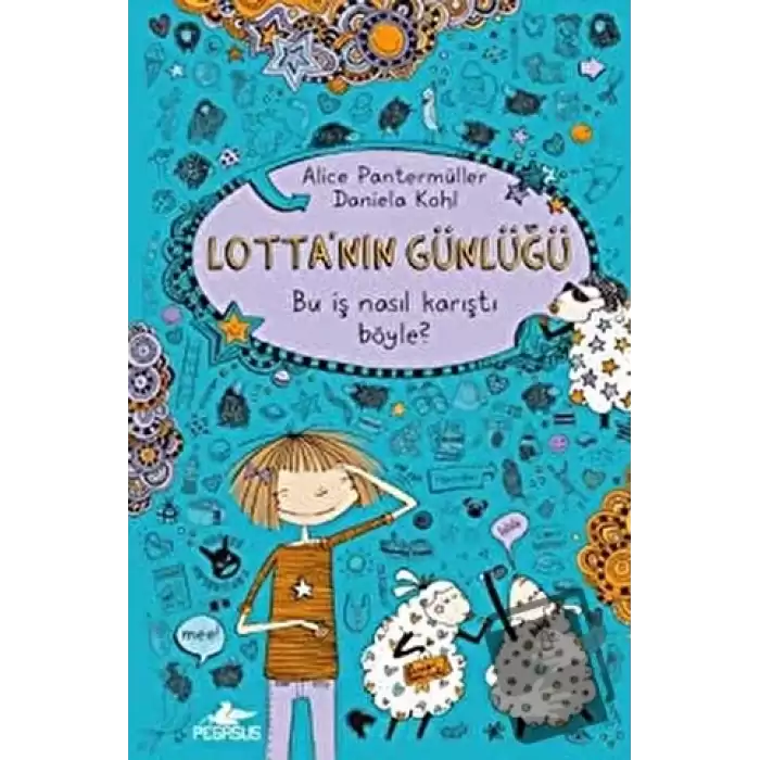 Lottanın Günlüğü: Bu İşler Nasıl Karıştı Böyle! (Ciltli)