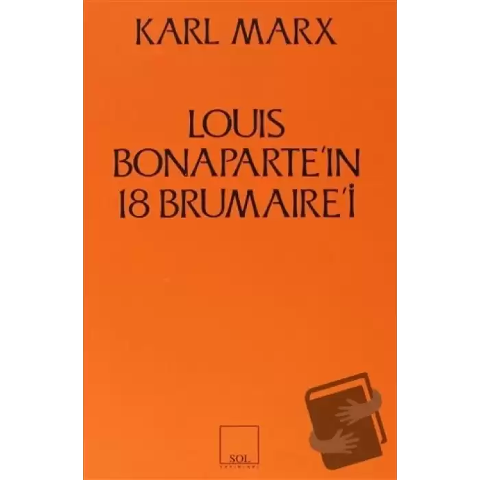 Louis Bonaparte’ın 18 Brumaire’i