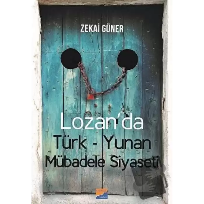 Lozanda Türk-Yunan Mübadele Siyaseti