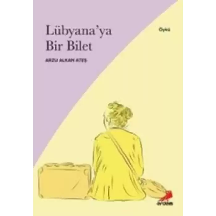 Lübyana’ya Bir Bilet