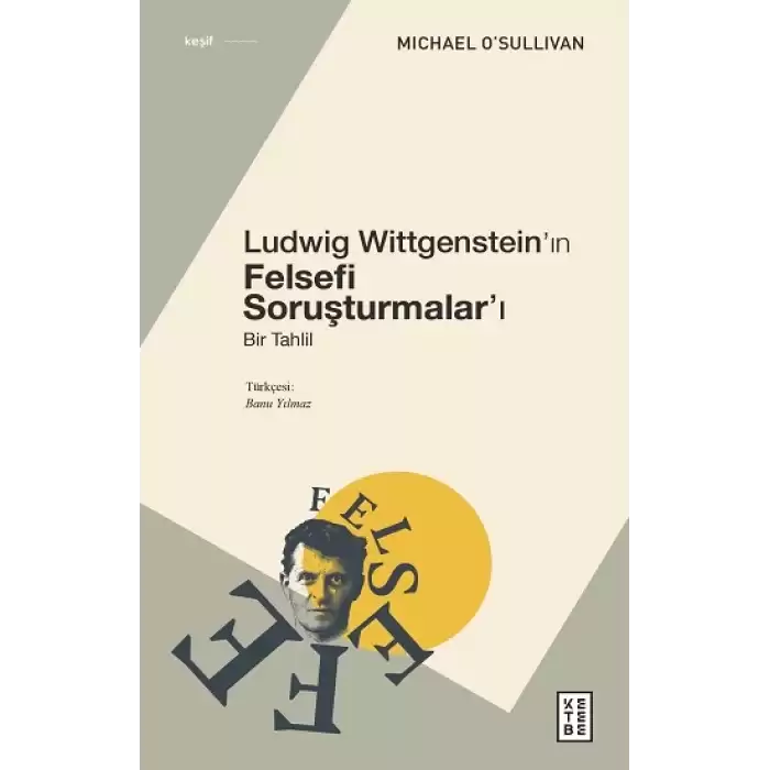 Ludwig Wittgenstein’ın Felsefi Soruşturmalar’ı