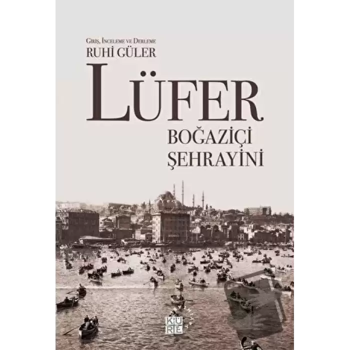 Lüfer: Boğaziçi Şehrayini