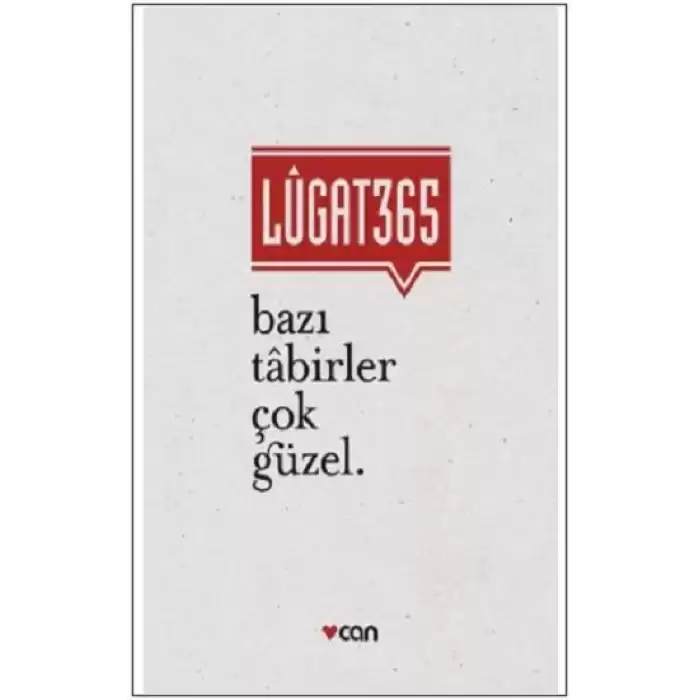 Lugat365 - Bazı Tabirler Çok Güzel