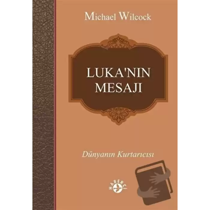 Luka’nın Mesajı