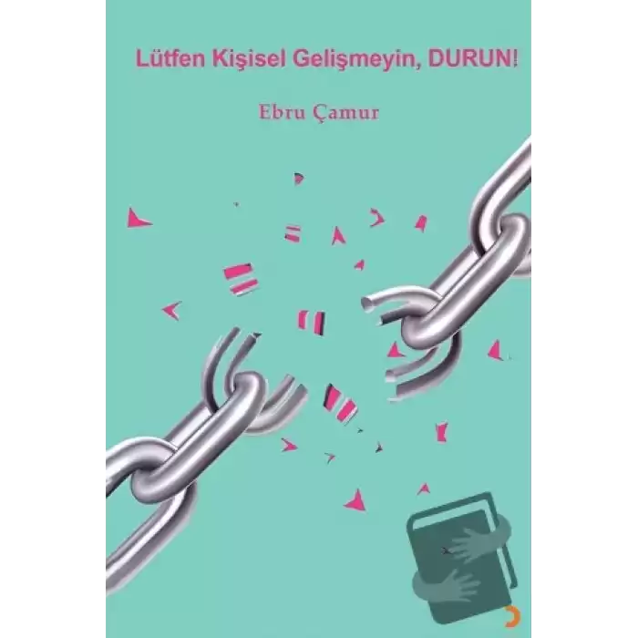 Lütfen Kişisel Gelişmeyin, Durun!