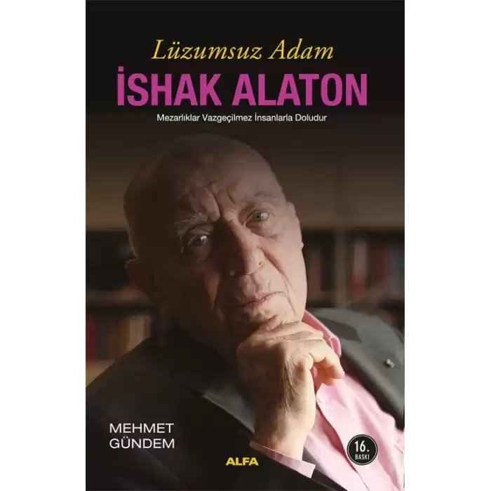 Lüzumsuz Adam - İshak Alaton