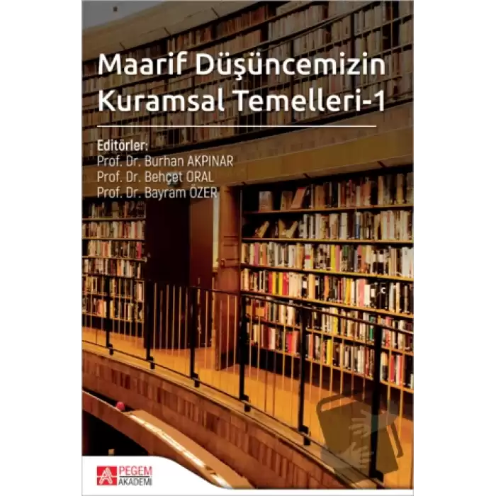 Maarif Düşüncemizin Kuramsal Temelleri-1