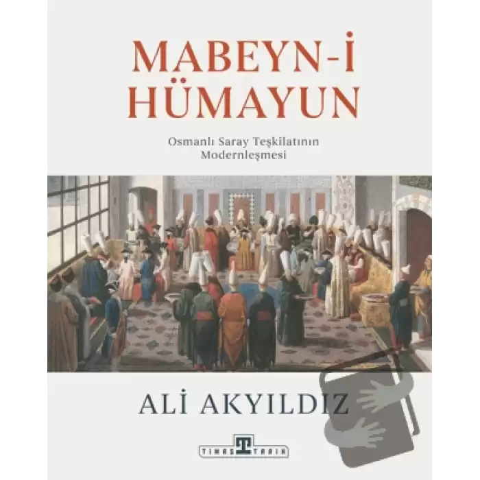 Mabeyn-i Hümayun (Ciltli)