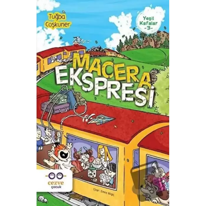 Macera Ekspresi - Yeşil Kafalar 3