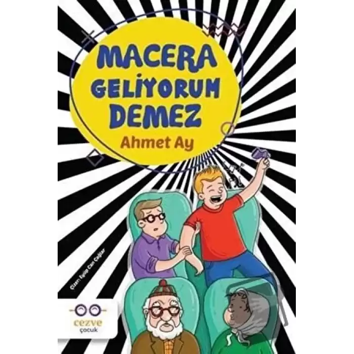 Macera Geliyorum Demez