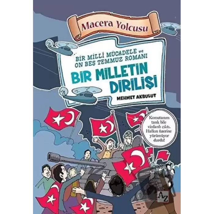 Macera Yolcusu - Bir Milletin Dirilişi