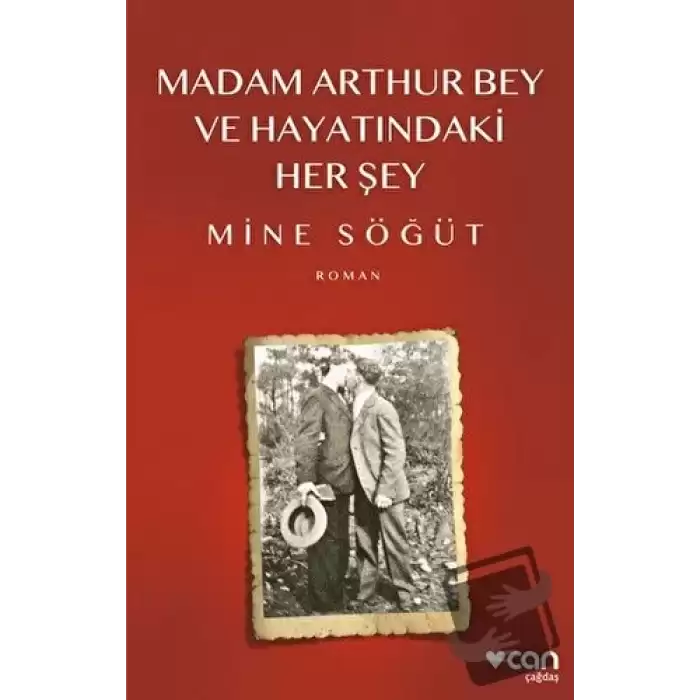 Madam Arthur Bey ve Hayatındaki Her Şey