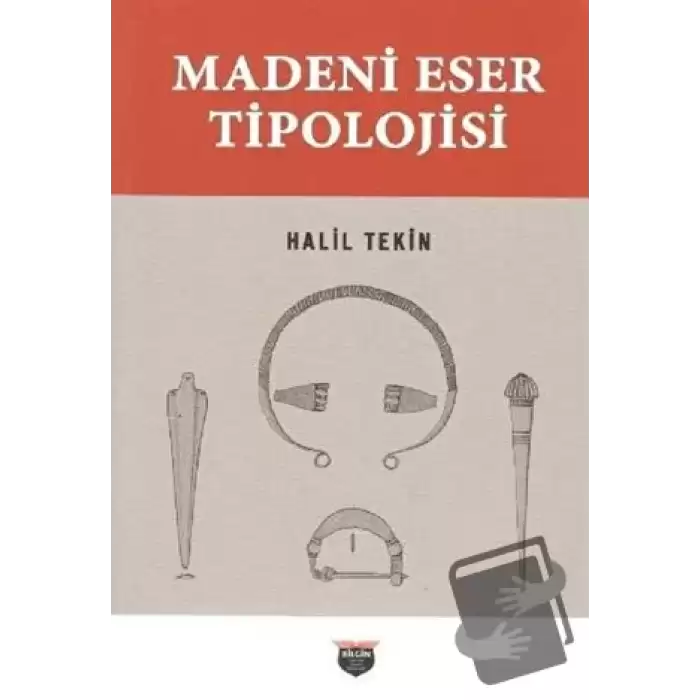 Madeni Eser Tipolojisi