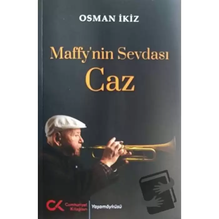 Maffy’nin Sevdası Caz