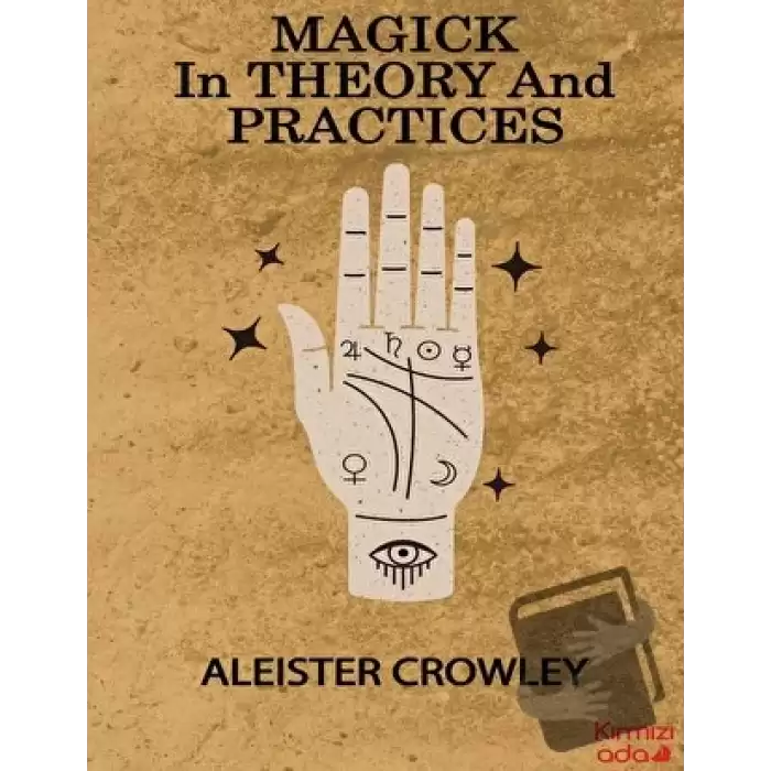 Magick in Theory and Practices