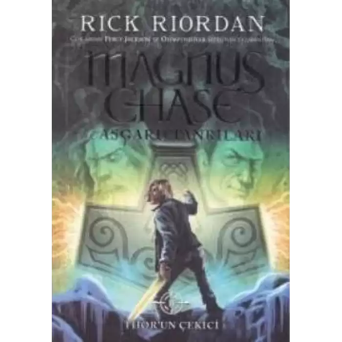 Magnus Chase ve Asgard Tanrıları 2 - Thorun Çekici