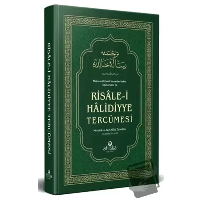 Mahmud Efendi Hazretleri’nden Açıklamalar ile Risale-i Halidiyye Tercümesi (Ciltli)