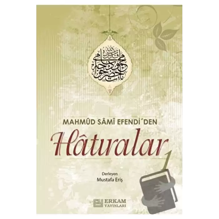 Mahmud Sami Efendiden Hatıralar 1