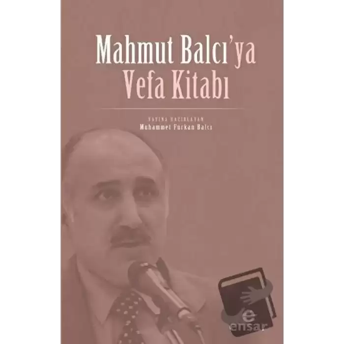 Mahmut Balcı’ya Vefa Kitabı