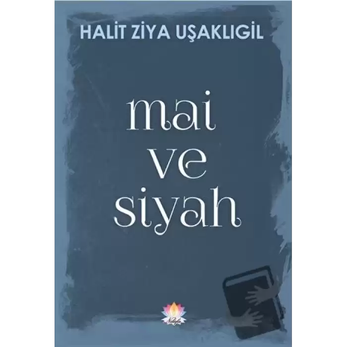 Mai ve Siyah