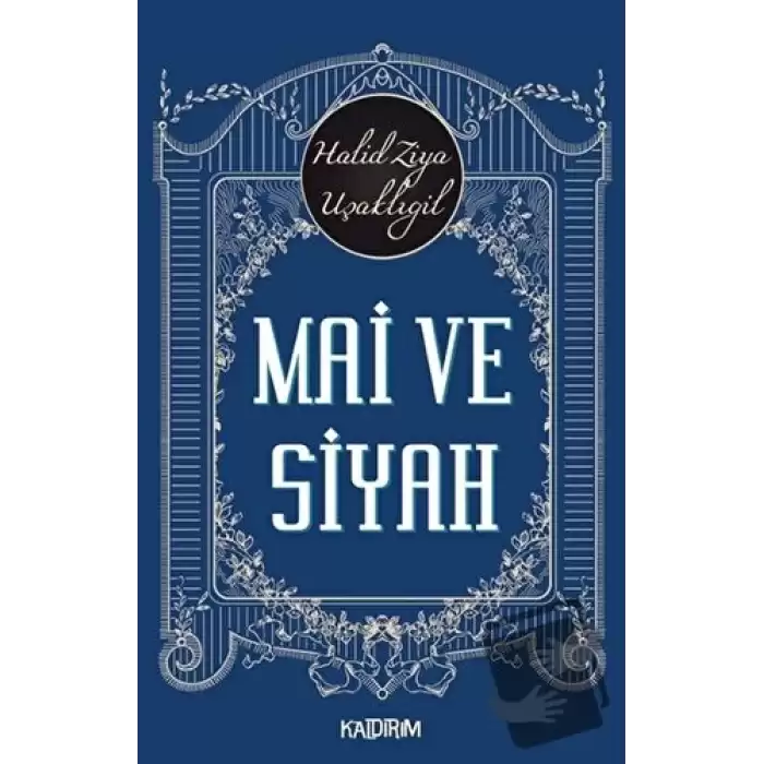 Mai ve Siyah