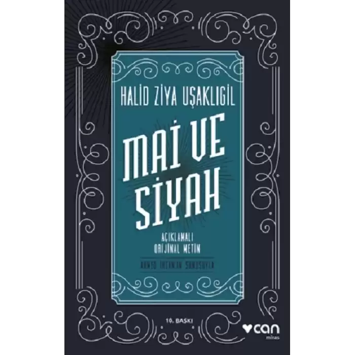 Mai ve Siyah (Açıklamalı Orijinal Metin)