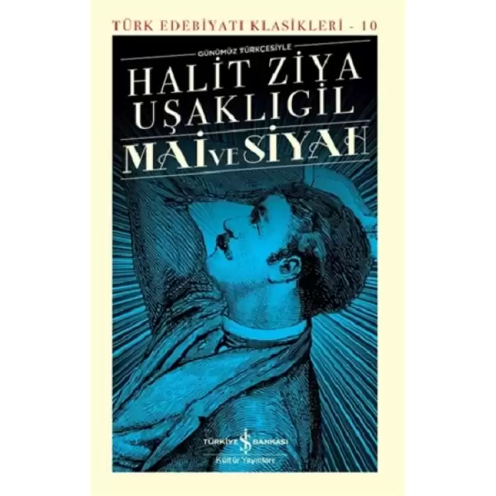 Mai ve Siyah Günümüz Türkçesiyle (Şömizli - Ciltli)