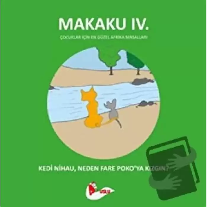 Makaku 4 - Kedi Nihau, Neden Fare Pokoya Kızgın?