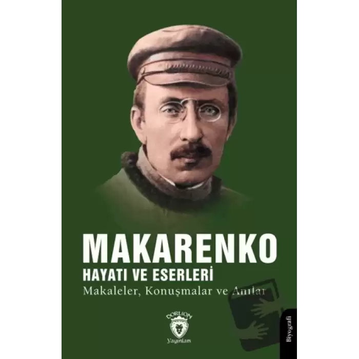 Makarenko, Hayatı ve Eserleri Makaleler, Konuşmalar ve Anılar